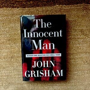 John Grisham “The Innocent Man”